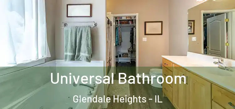 Universal Bathroom Glendale Heights - IL